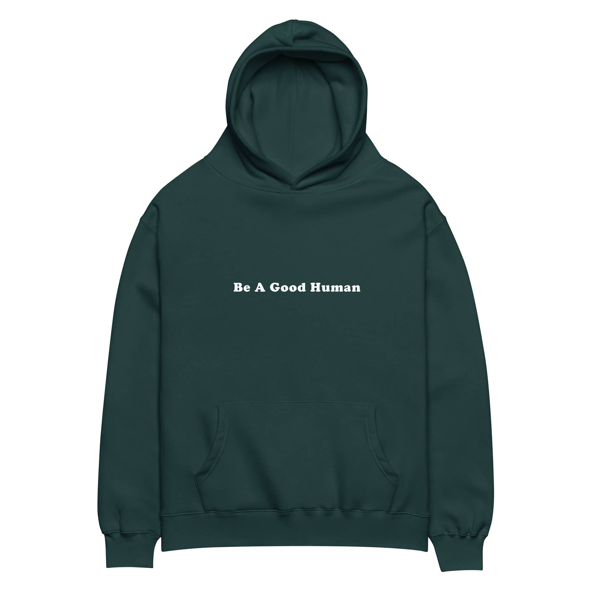 Be a good human hoodie online